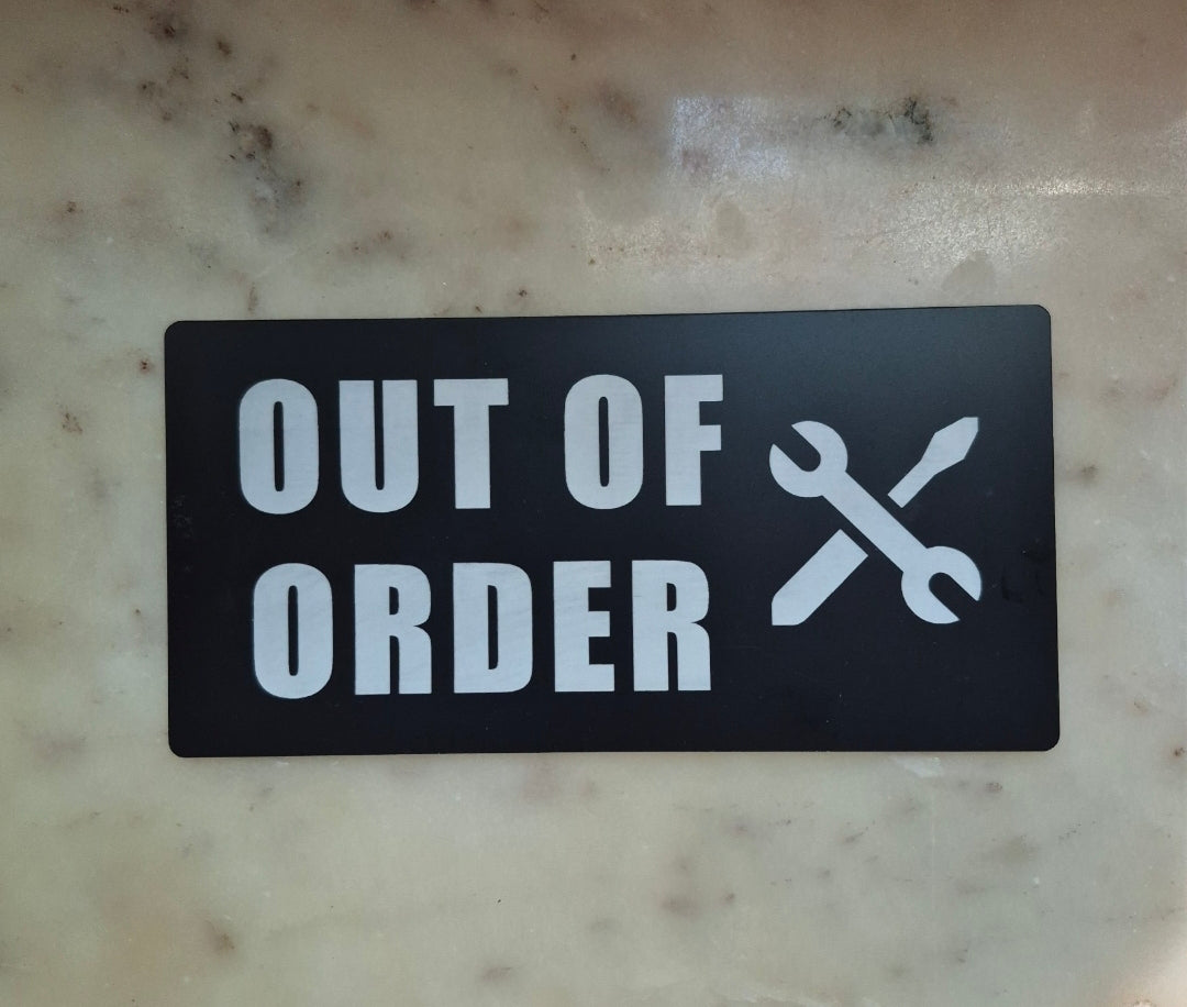 OUT OF ORDER sign