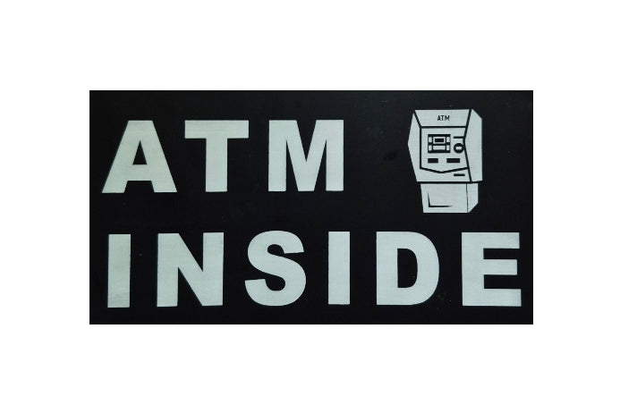 ATM INSIDE sign