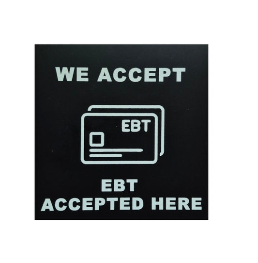 WE ACCEPT EBT sign