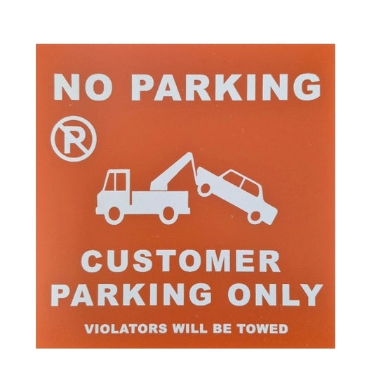 CUSTOMER PARKING ONLY/NO PARKING sign