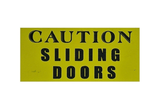 CAUTION SLIDING DOORS sign